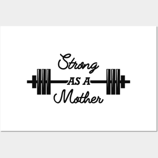 Weightlifting - Strong as a mother Posters and Art